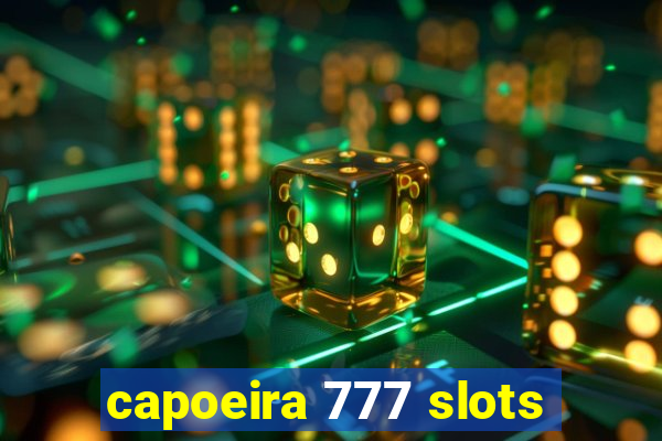 capoeira 777 slots